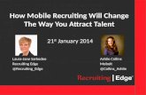 How Mobile Recruitment Will Change the Way You Attract Talent