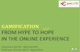 Gamification: from hype to hope in the online experience