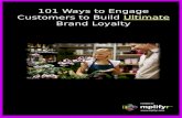 101 Ways to Engage Your Customers to Build Ultimate Brand Loyalty