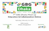 "Education & Collaboration Online" - 7th GBG Dhaka Meetup