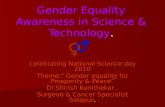 Gender  Equality  Awareness In  Science &  Technology