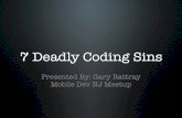 The Seven Deadly Coding Sins Slides