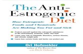 The anti estrogenic diet - how estrogenic foods and chemicals are making you fat and sick - 2007