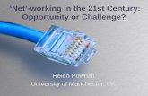 'Net'-working in the 21st Century: Opportunity or Challenge?