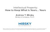 Intellectual Property: How to Keep What's Yours... Yours