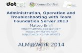 Administration, Operation and Troubleshooting with Team Foundation Server 2013