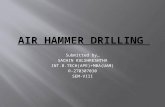 Air Hammer Drilling Ppt