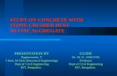 STUDY ON CONCRETE WITH STONE CRUSHER DUST AS FINE AGGREGATE