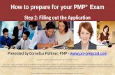 How to prepare for your PMP Exam. Step 2: Filling out the Application