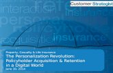The Personalization Revolution: Policyholder Acquisition & Retention in a Digital World