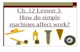 3rd Grade Ch. 12 lesson 3 how do simple machines affect work