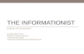 The Informationist: Pushing the Boundaries