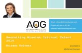 Recruiting Mission Critical Talent 2014 - Shireen DuPreez - AOG Australasian Oil and Gas Conference