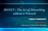 Manet - The Art of Networking without a Network