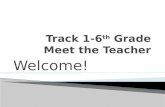 Track 1 6th grade meet the teacher powerpoint