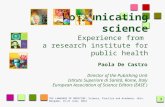 De castro cerlis.  Communicating science: rules, formats and best practices. Experience from a research institute for public health.