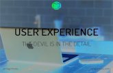 User Experience The Devil in the Detail - CIM - 110314