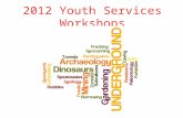 2012 Youth Workshops