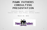 Pawn Fathers - A Consulting Project