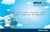 T-Mobile: Kiss Churn Goodbye with Data-Driven Campaign Management