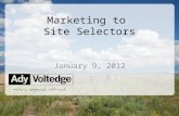 Marketing to Site Selectors