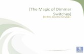 The Magic of Dimmers: How Do Dimmer Switches Work