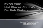 Exds 2001 hot places cold war