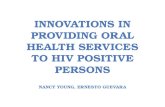 Innovations in providing oral health services to hiv positive persons