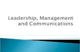 Leadership, management and communications