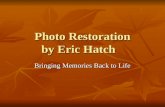 Photo Restoration Slide Show by Eric Hatch
