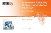 'Automated Reliability Testing via Hardware Interfaces' by Bryan Bakker