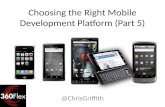 Choosing the Right Mobile Development Platform (Part 5)