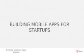 Meetup: Building Mobile Apps For Startups