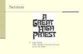 060618   Christ, Our High Priest   Hebrews 4 14 16   Dale Wells