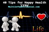 40 Tips for Happy Health Life