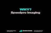 Why Speedpro Imaging?