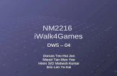 Nm2216 Dw5 Group4 iWalk4Games
