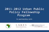 2011-2012 Urban Public Policy Fellowship (UPPF) Program Highlights