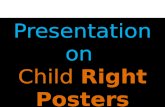 Presentation on child right posters