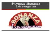 2013 Bonanza Extravaganza