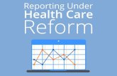Reporting Under Health Care Reform