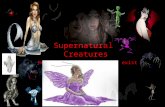 Supernatural creatures