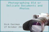 Photographing old or delicate documents and photography