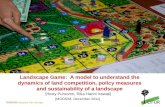 Landscape Game: a model to understand the dynamics of land competition, policy measures and sustainability of a landscape