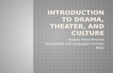 Introduction to drama, theater, and culture