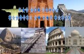 THE NEW SEVEN WONDERS OF THE WORLD