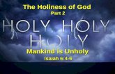 Mankind is Unholy, Part 2 of The Holiness of God