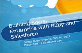 Building Social Enterprise with Ruby and Salesforce