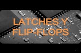 Latches y flip flops
