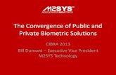 The Convergence of Public and Private Biometric Solutions